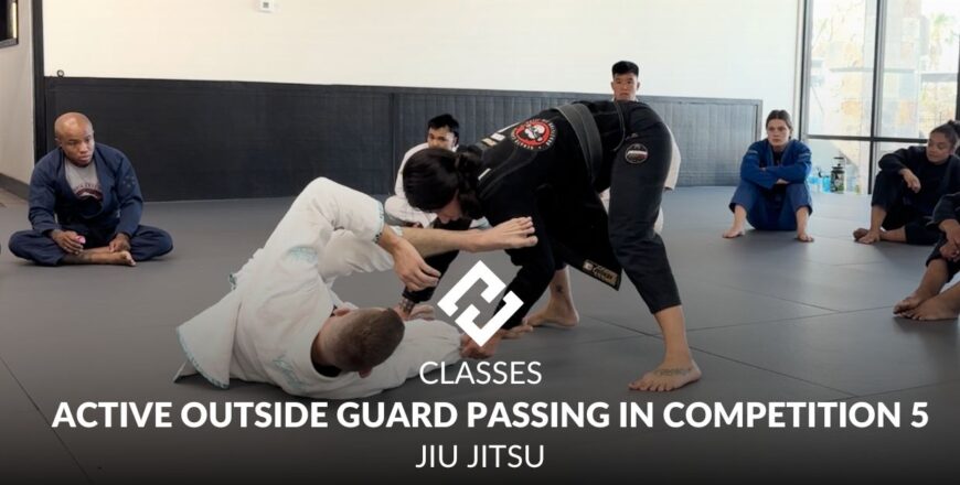 ACTIVE OUTSIDE GUARD PASSING IN COMPETITION 5.jpg