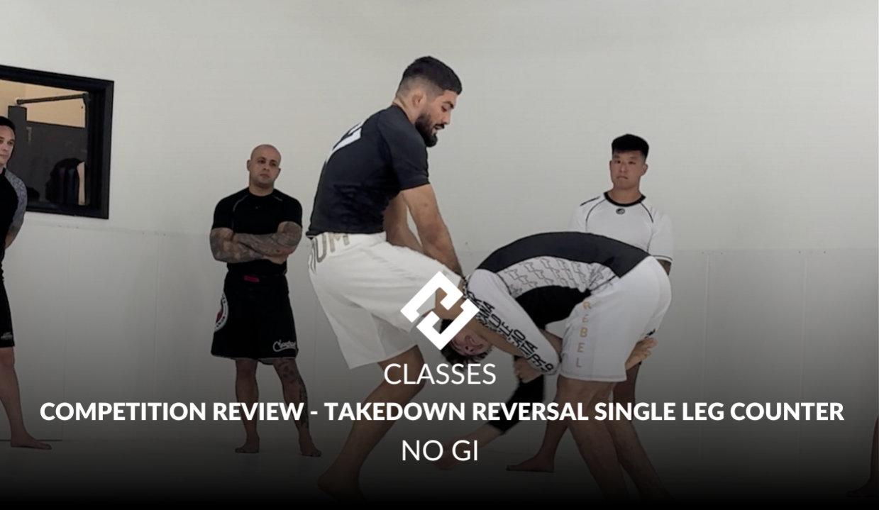 COMPETITION REVIEW - TAKEDOWN REVERSAL SINGLE LEG COUNTER.png