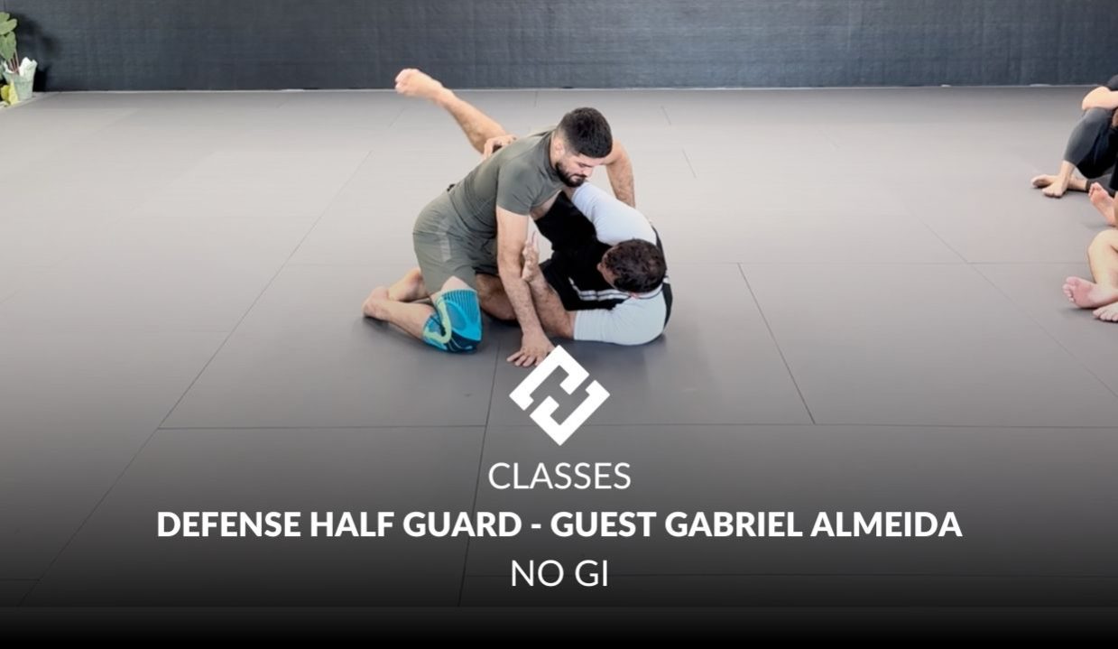 DEFENSE HALF GUARD - GUEST GABRIEL ALMEIDA.jpg